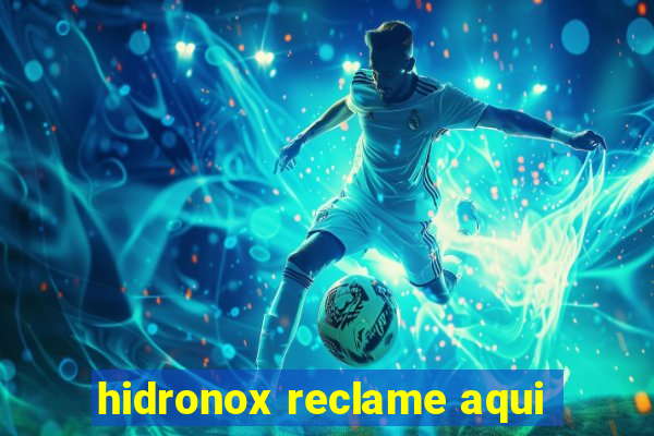 hidronox reclame aqui